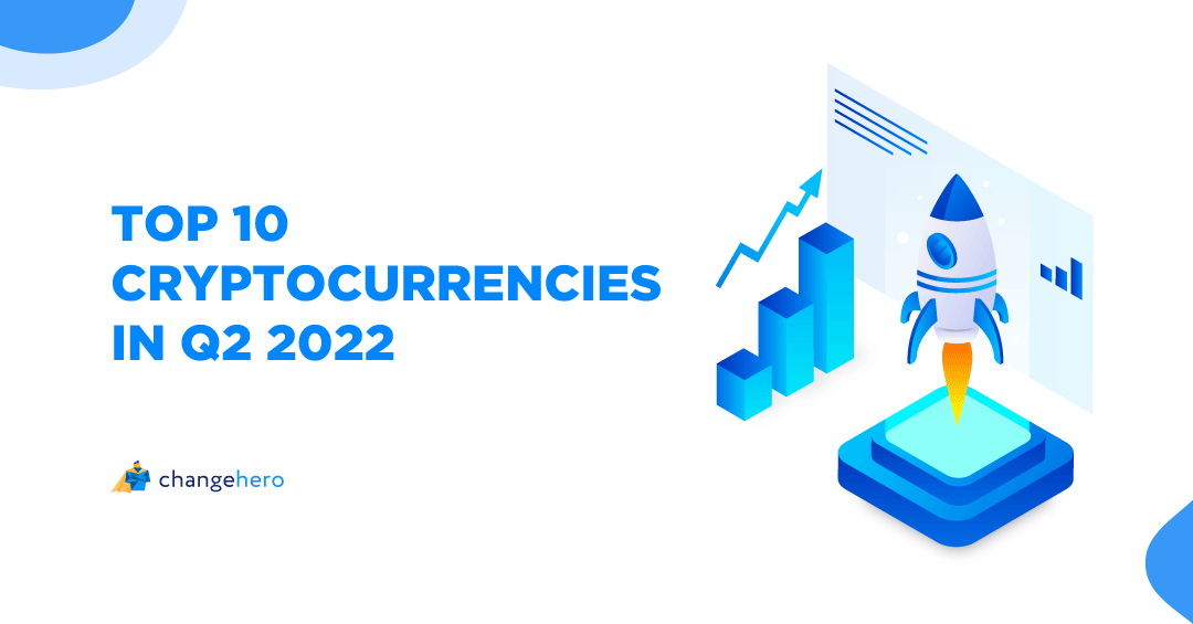 Top 10 Cryptocurrencies in Q2 2022